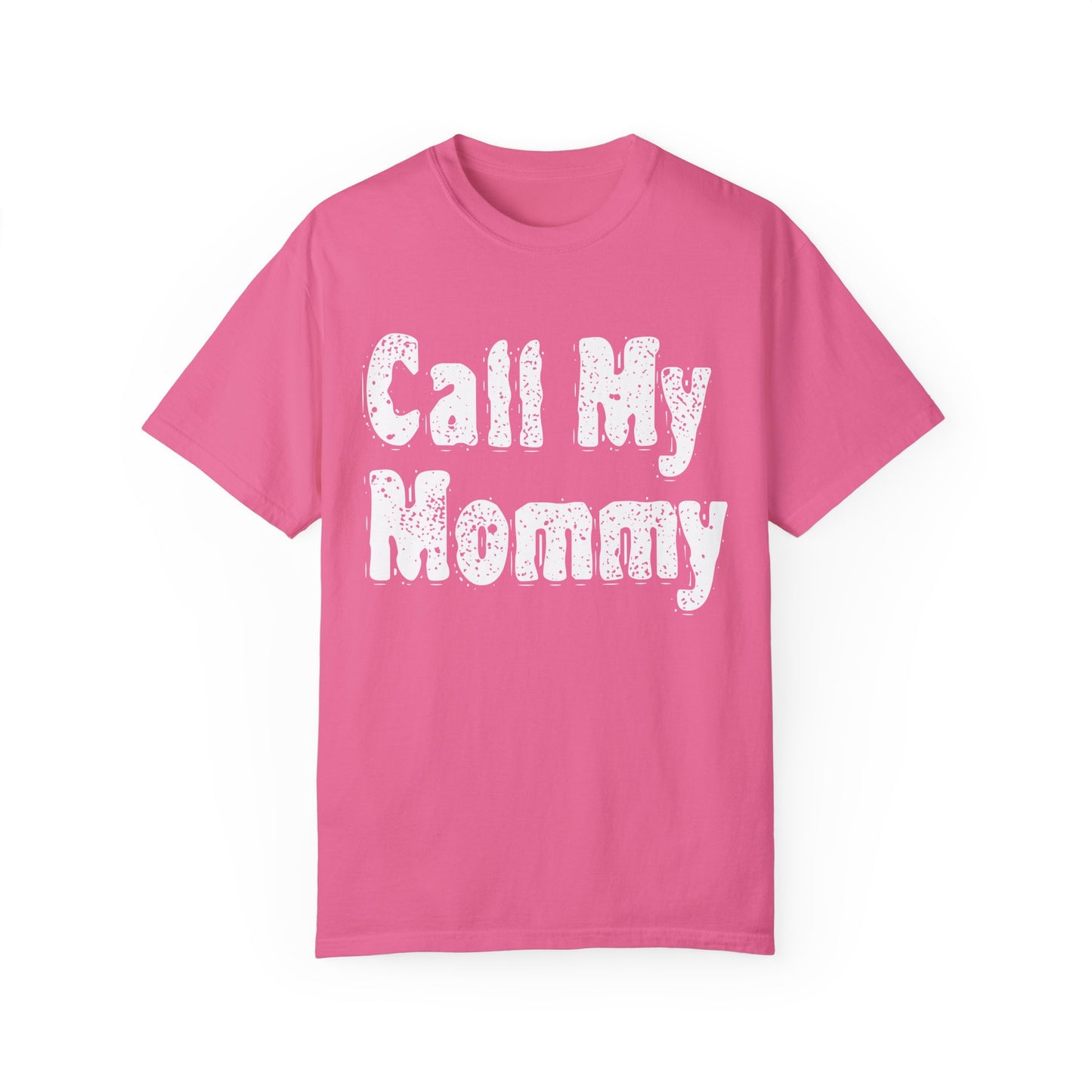 Call My Mommy T-shirt